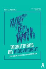 Territoires en mouvement - L'innovation sociale et solidaire
