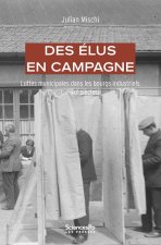 Les élus du coin - Une histoire sociale du pouvoir municipal