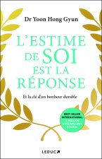 L'Estime de soi est la réponse