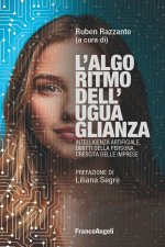 algoritmo dell'uguaglianza. Intelligenza Artificiale, diritti della persona, crescita delle imprese