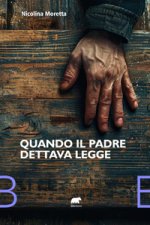 Quando il padre dettava legge