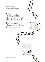 Vite, vite, dépeche-toi! Dalla Ciociaria alla mise en place di lusso. Una storia di successi