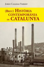 Breu Historia Contemporania De Catalunya