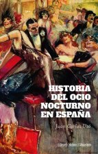 Historia Del Ocio Nocturno En EspaŃA
