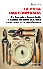 La Puta Gastronomia