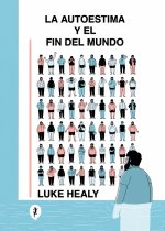 La Autoestima Y El Fin Del Mundo
