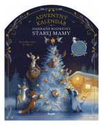 Najkrajšie rozprávky: Adventný kalendár starej mamy