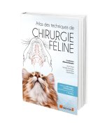 Atlas des techniques de chirurgie féline