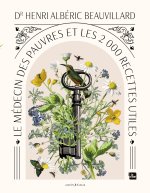 Le médecin des pauvres et les 2000 recettes utiles