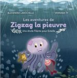 LES AVENTURES DE ZIGZAG LA PIEUVRE. UNE ETOILE FILANTE POUR