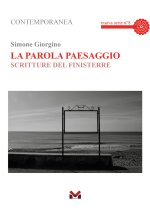parola paesaggio. Scritture del Finisterre