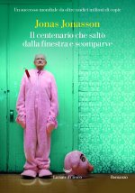 centenario che saltò dalla finestra e scomparve