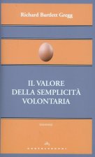 valore della semplicità volontaria