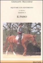Equitare con sentimento. La pratica