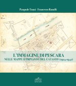 immagine di Pescara nelle mappe d'impianto del catasto (1924-1942)