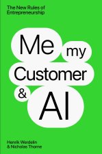 ME MY CUSTOMER & AI