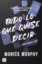 Todo Lo Que Quise Decir Pero Nunca Dije