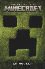 Una Pelicula De Minecraft La Novela