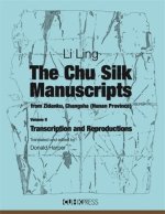 The Chu Silk Manuscripts from Zidanku, Changsha (Hunan Province): Transcription and Reproductions