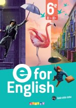 E For English - Anglais 6e - Ed. 2025 - Livre élève