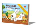 Lapi Lapin / Hasi Hase une die Gemüse im Garten (Livre Souple ALLEMAND)