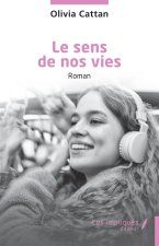 Le sens de nos vies