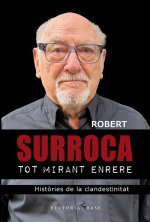 Surroca Tot Mirant Enrere