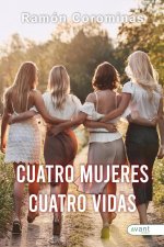 Cuatro Mujeres Cuatro Vidas