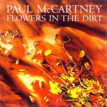 Flowers in The Dirt - CD