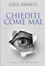 Chiediti come mai