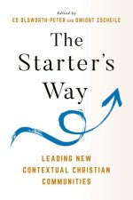 The Starter's Way
