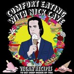 Comfort Eating with Nick Cave