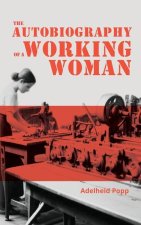 The Autobiography of a Working Woman