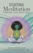 Situational Meditation