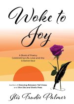 Woke to Joy