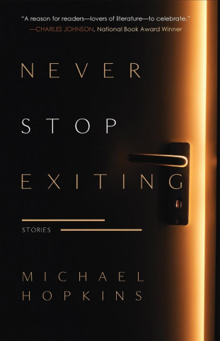 Never Stop Exiting