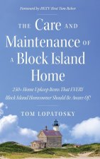 The Care and Maintenance of a Block Island Home