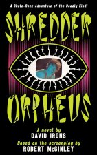 Shredder Orpheus
