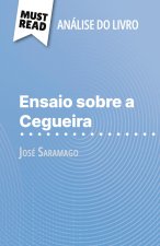 Ensaio sobre a Cegueira de José Saramago (Análise do livro)