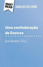 Uma confederaç?o de Dunces de John Kennedy Toole (Análise do livro)