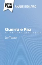 Guerra e Paz de Leo Tolstoi (Análise do livro)