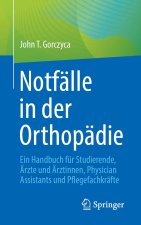 Notfälle in der Orthopädie