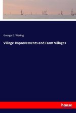 Village Improvements and Farm Villages