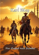 Von Bagdad nach Stambul