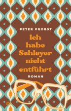 Ich habe Schleyer nicht entführt