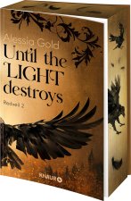 Until the Light destroys