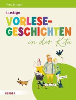 Lustige Vorlesegeschichten in der Kita
