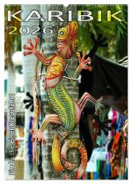 Karibik - Eindrücke einer Kreuzfahrt (Wandkalender 2026 DIN A2 hoch), CALVENDO Monatskalender