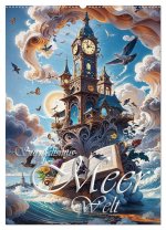 Surrealismus Meer WELT - Digitale Kunst (Wandkalender 2026 DIN A2 hoch), CALVENDO Monatskalender