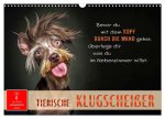 Tierische Klugscheißer (Wandkalender 2026 DIN A3 quer), CALVENDO Monatskalender